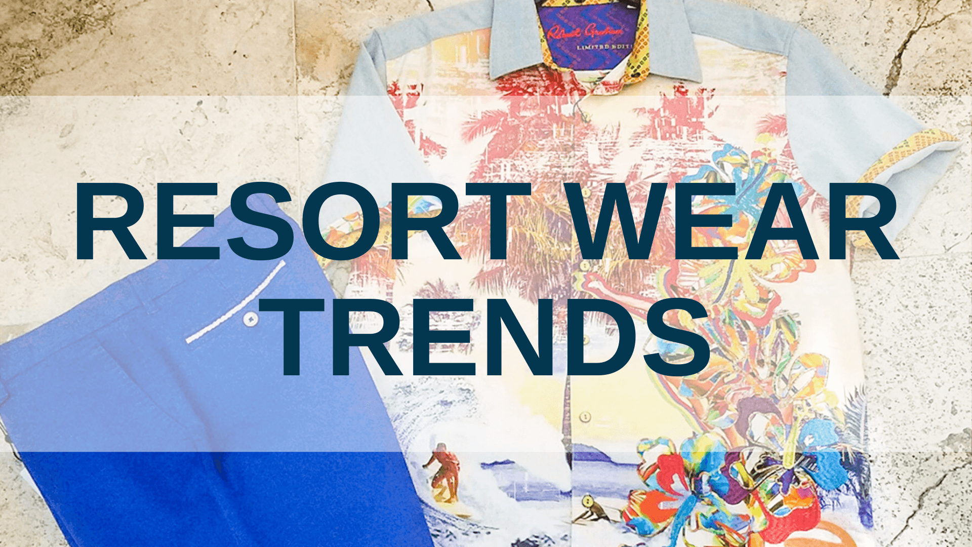 Resort Wear Trends