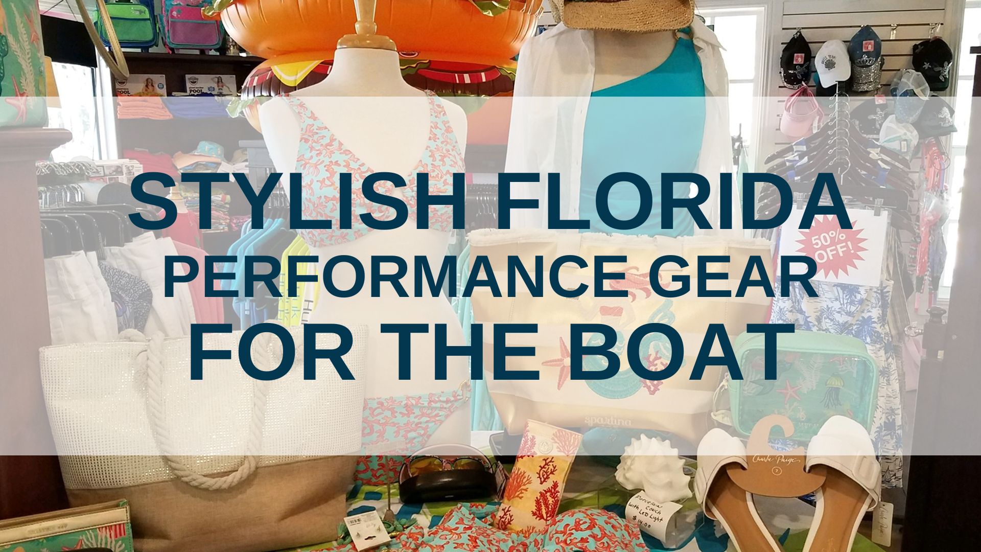 Stylish Florida Performance Gear for the Boat